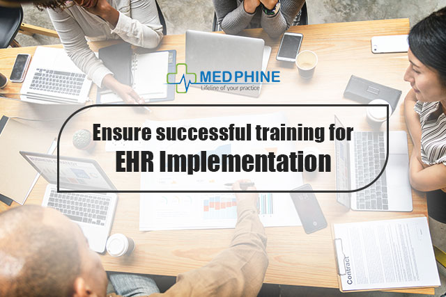 Ensure successful training for EHR Implementation