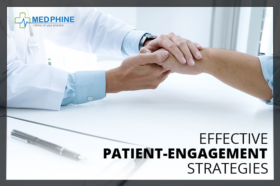 EFFECTIVE PATIENT-ENGAGEMENT STRATEGIES