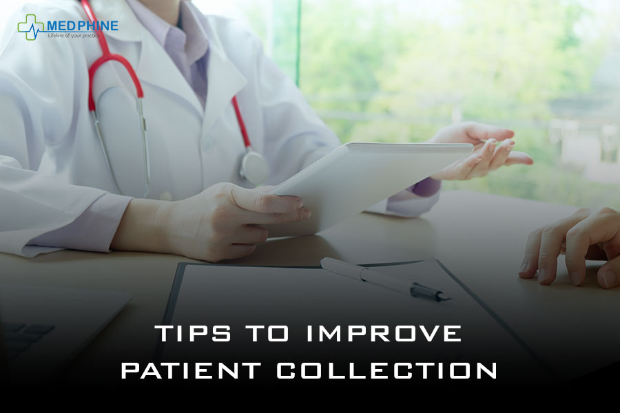 TIPS TO IMPROVE PATIENT COLLECTION