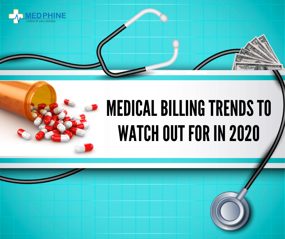 MEDICAL BILLING TRENDS TO WATCHOUT FOR IN 2020 Best Medical Billing